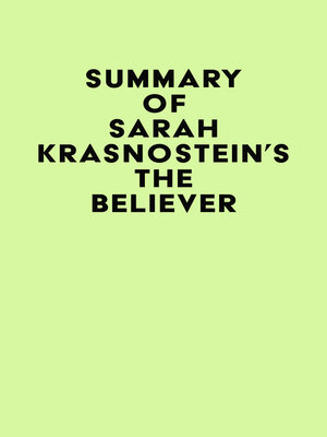cover image of Summary of Sarah Krasnostein's the Believer